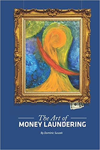 Art of Money Laundering