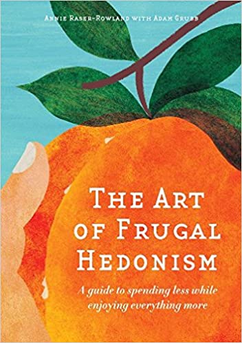 Frugal Hedonism