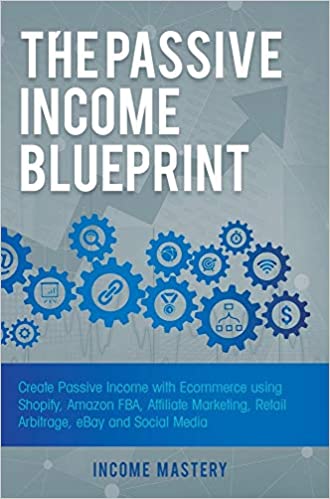 The passive income blueprint